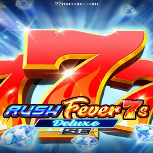 RushFever7sDeluxeSE: An Exciting Casino Experience